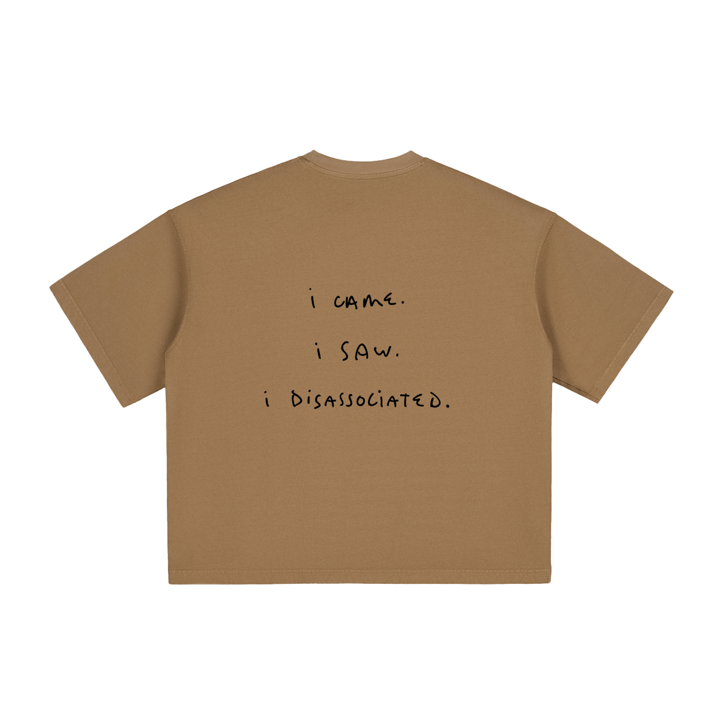 I came. I saw. I disassociated.