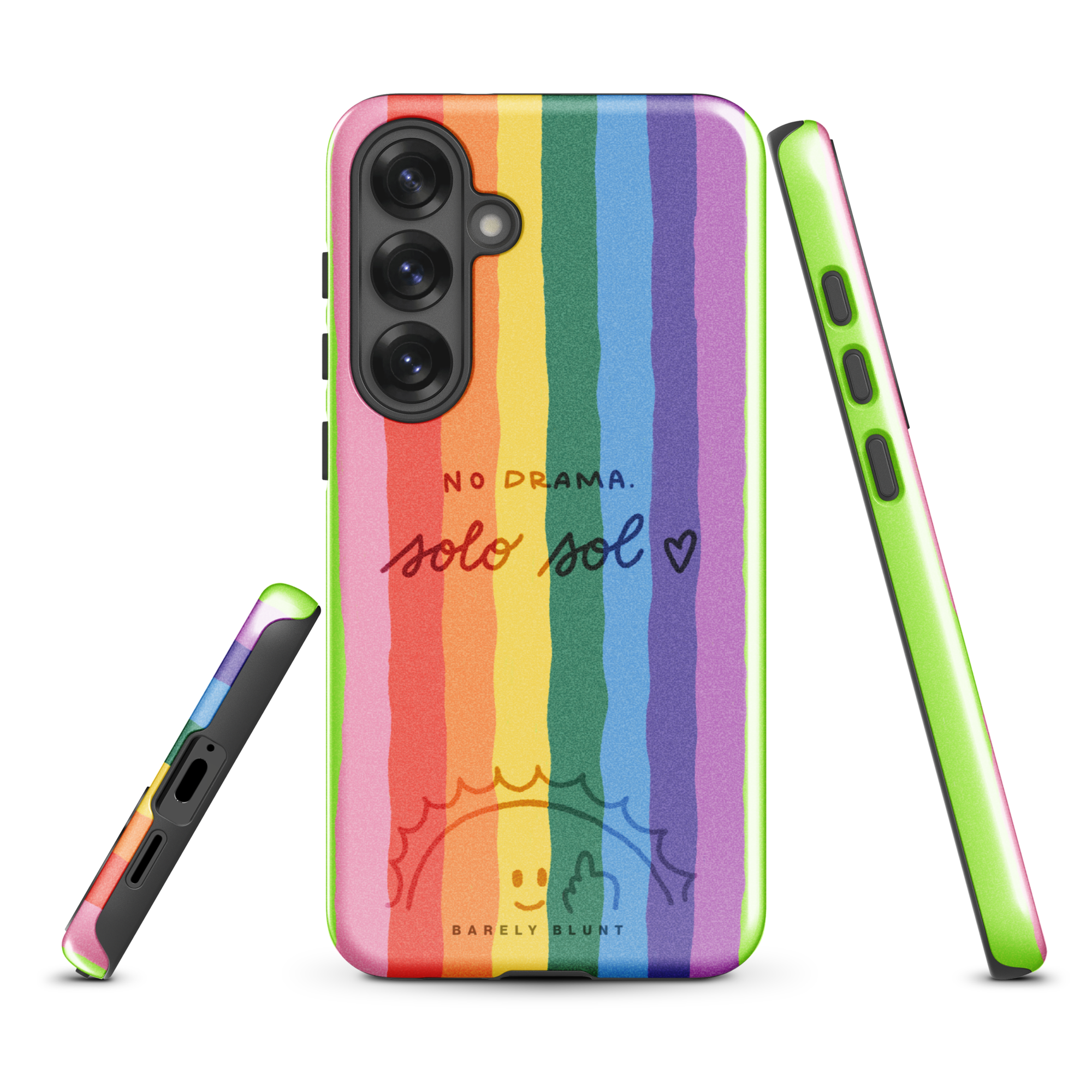 No Drama. Solo *Rainbow* and Sol Samsung® Galaxy case