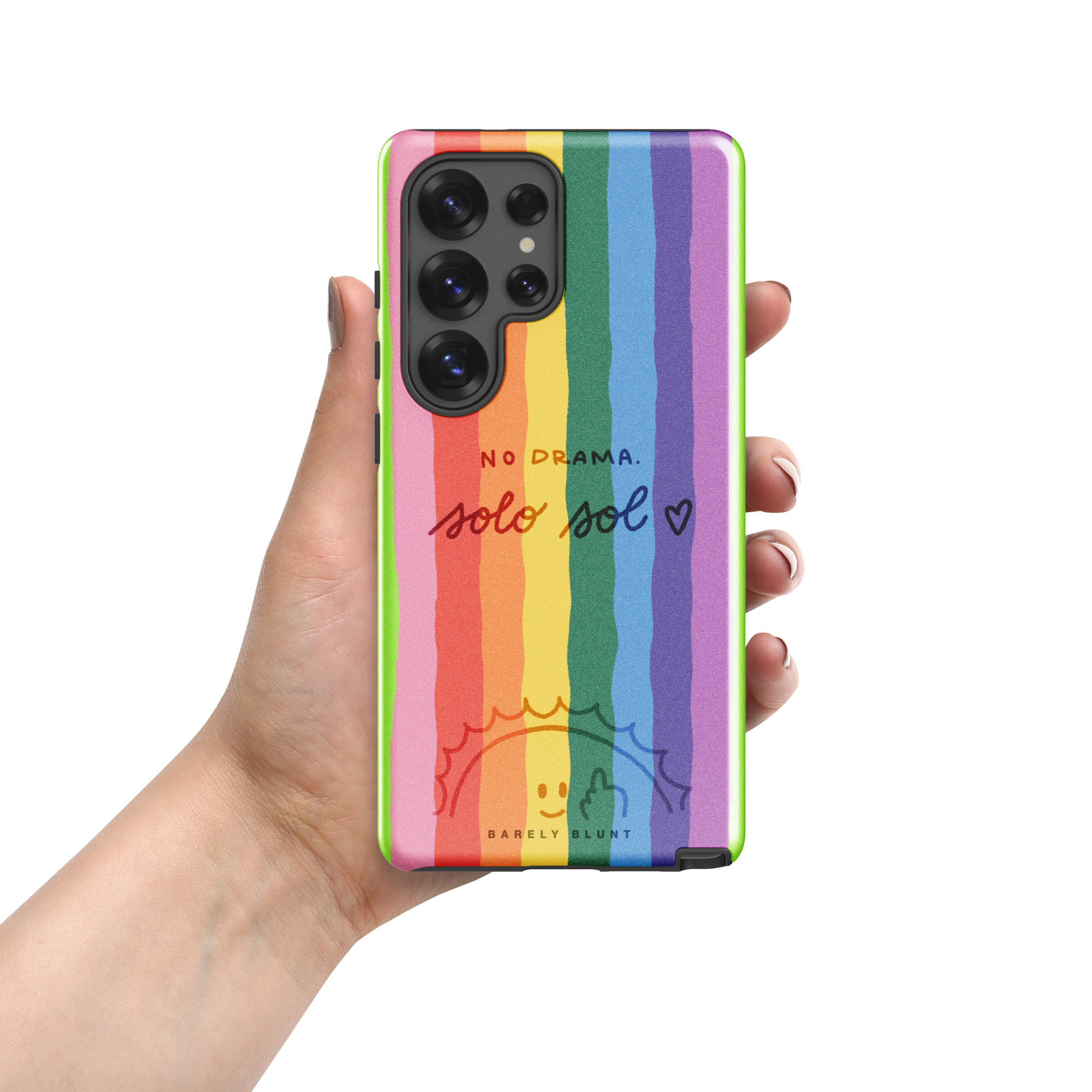 No Drama. Solo *Rainbow* and Sol Samsung® Galaxy case