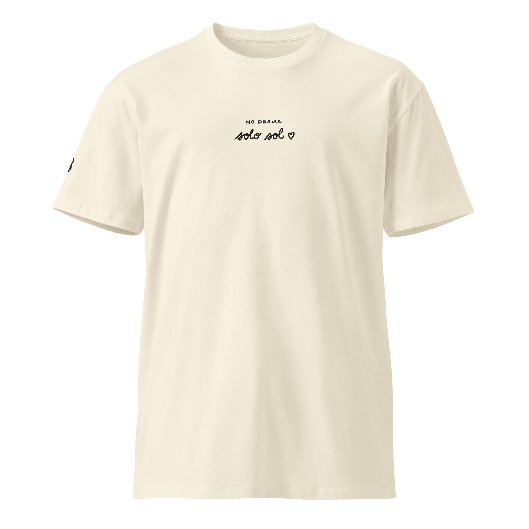 No Drama. Solo Sol ♥ premium t-shirt in Ivory.