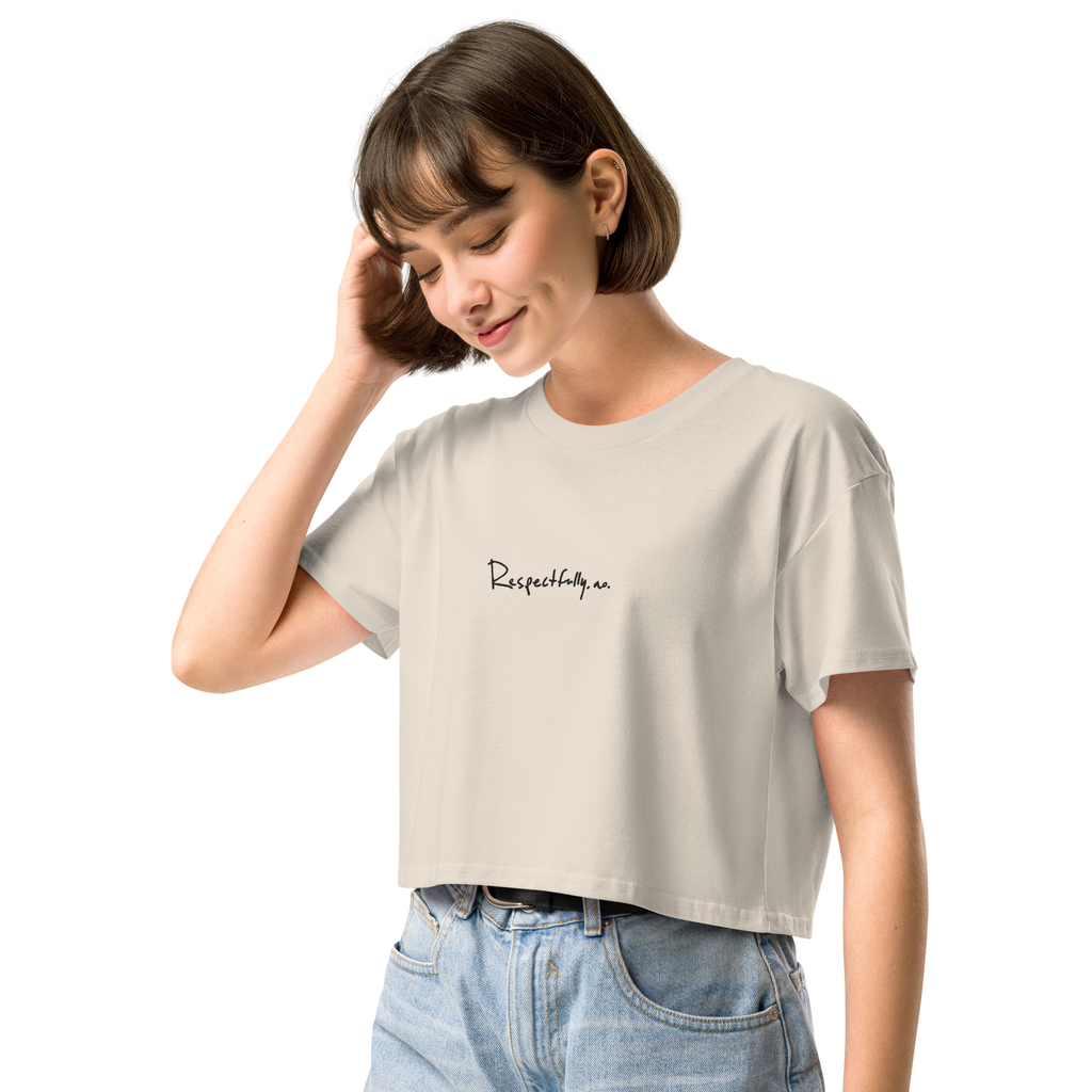 Respectfully no crop top